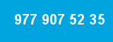 977 907 52 35